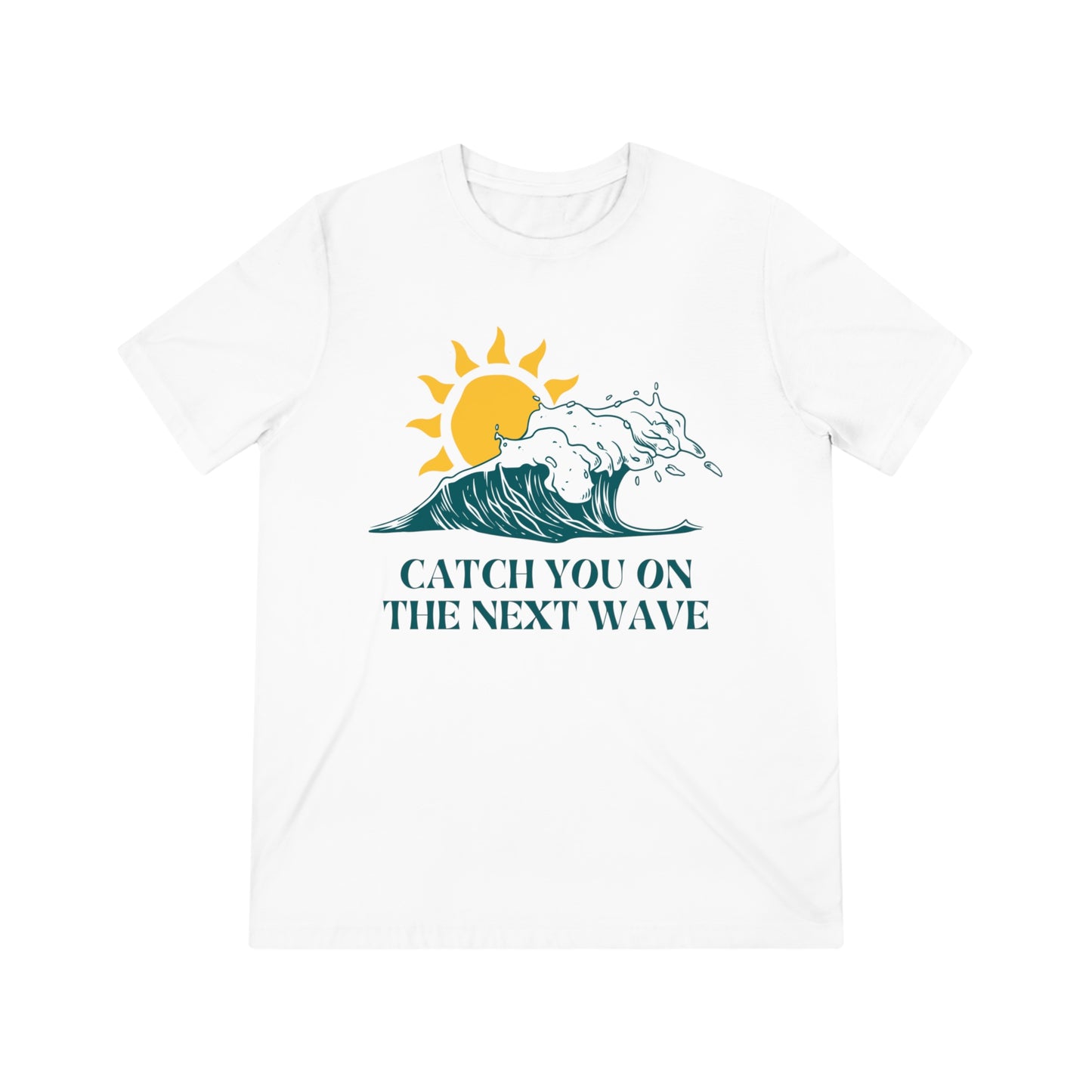 Catch You on the Next Wave Tee – Coastal Cool Meets Casual Vibes